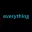 everything
